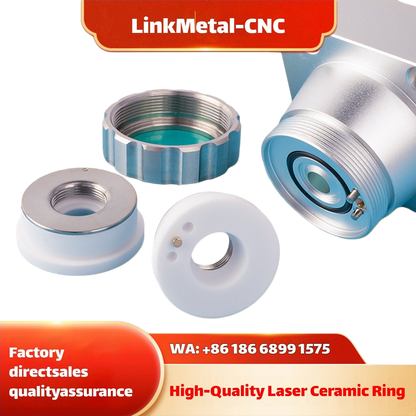 Link Metal CNC Ceramic Ring Application for Fiber Laser Cutting Machines