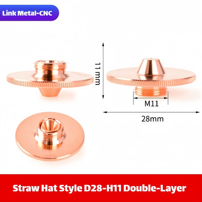 Single Layer D28 H11 Laser Nozzle Straw Hat Style