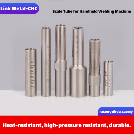 Link Metal CNC Handheld Laser Welding Torch Scale Tube