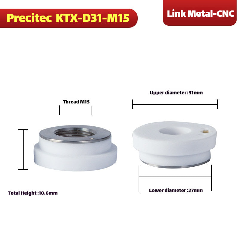 Link Metal CNC KTX-M15-D31 Ceramic Ring for Precitec Cutting Heads