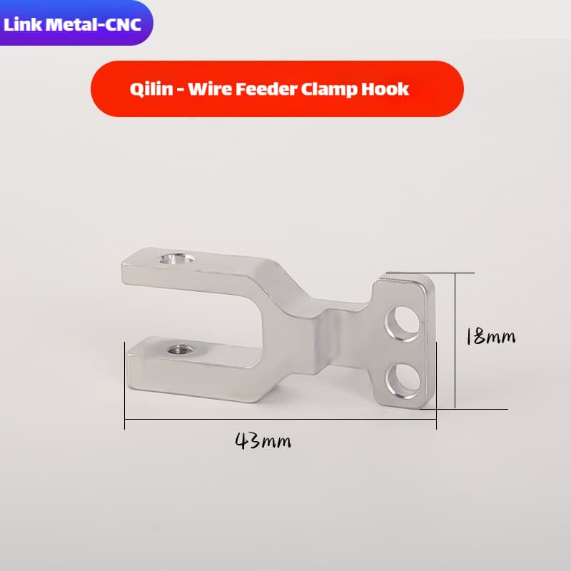 Link Metal CNC Wire Feed Fixture Hook for Qilin Welding Torch